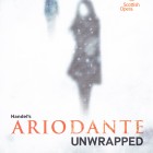 Ariodante Unwrapped a